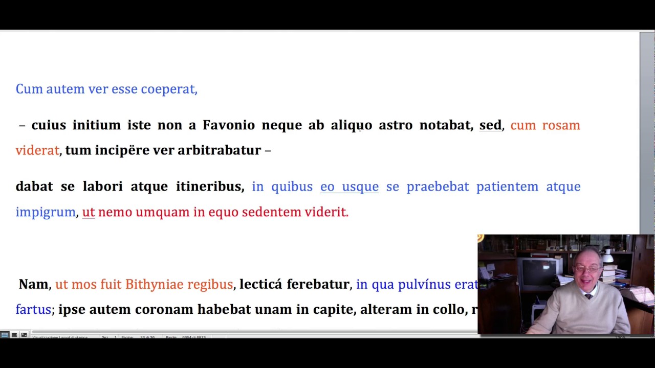 In Verrem, II, 5, 27, Cicerone:  Mollezza del pretore Verre.