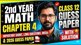 2nd Year Math Chapter 4 Important Questions | 2nd year Math Guess Paper 2026