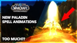 NEW Paladin Animations coming! TOO BRIGHT!!