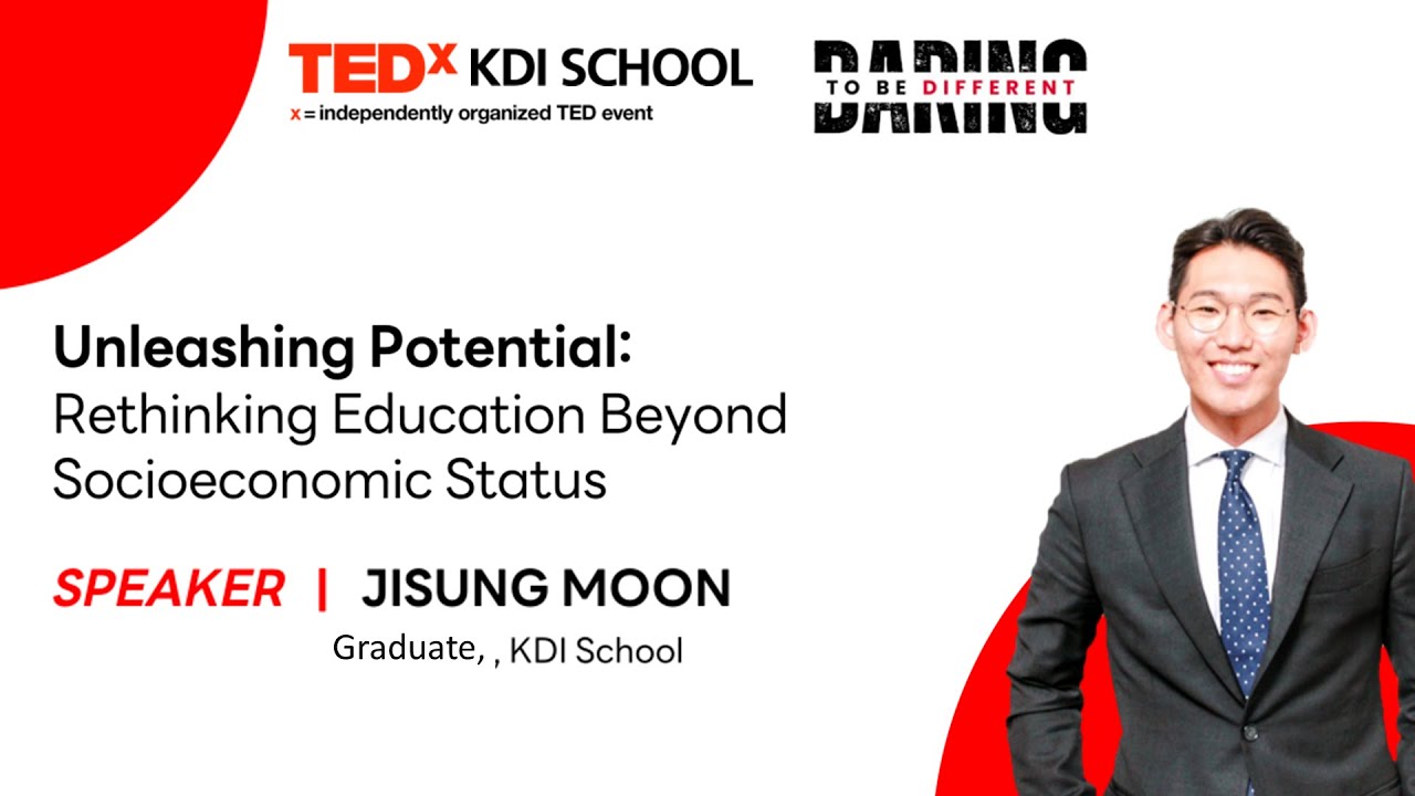 [TEDxKDI SCHOOL] Unleashing Potential: Rethinking Education Beyond ...