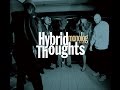 monolog presents "Hybrid Thoughts" introduction