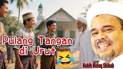 Tradisi Unik Masyarakat Madura kepada Para Ulama🔸Habib Rizieq Shihab
