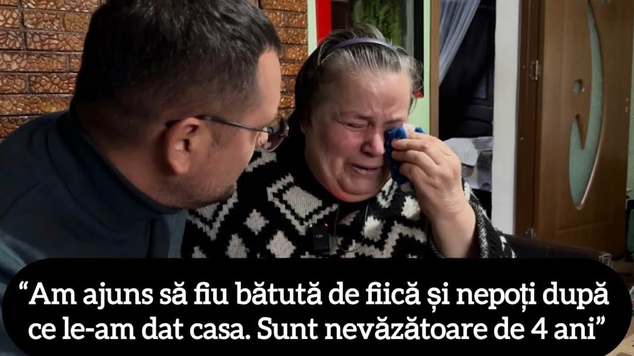 “Am ajuns să fiu bătută de fiică și nepoți după ce le-am dat casa. Sunt nevăzătoare de 4 ani”