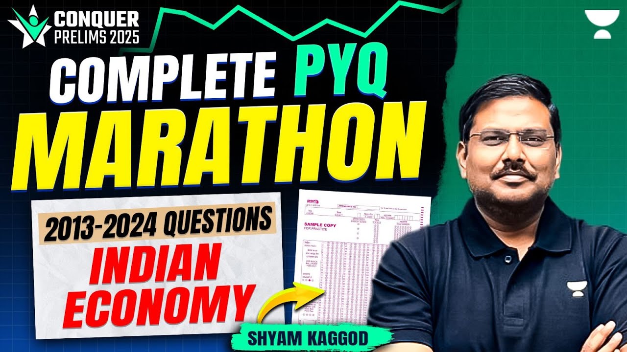 [Indian Economy] Complete PYQs Marathon | Conquer Prelims 2025 | Must ...