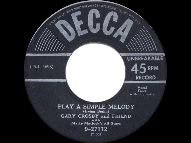 Gary Crosby & Friend - Play A Simple Melody