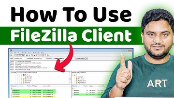 How to Use Filezilla