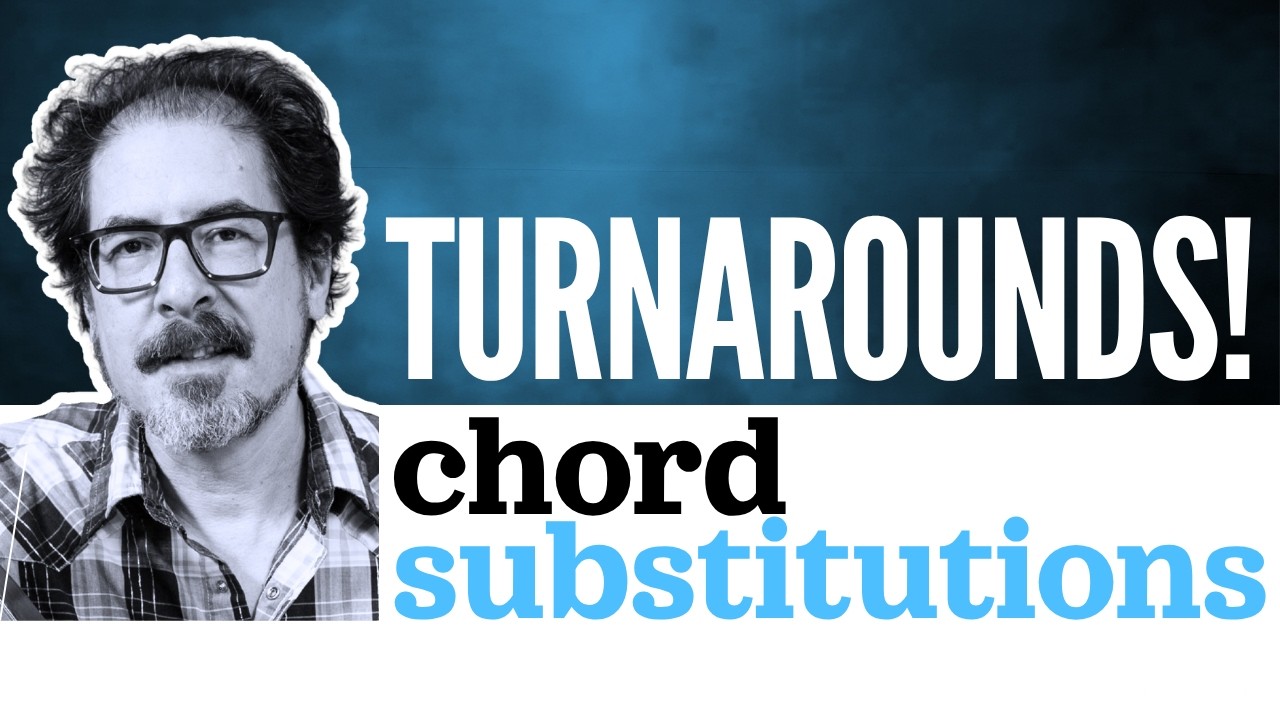 Jazz-Blues Turnaround Chord Substitutions
