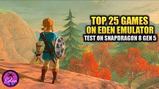 25 Switch Games On The Snapdragon 8 Gen 5 - Eden Emulator Performance Test