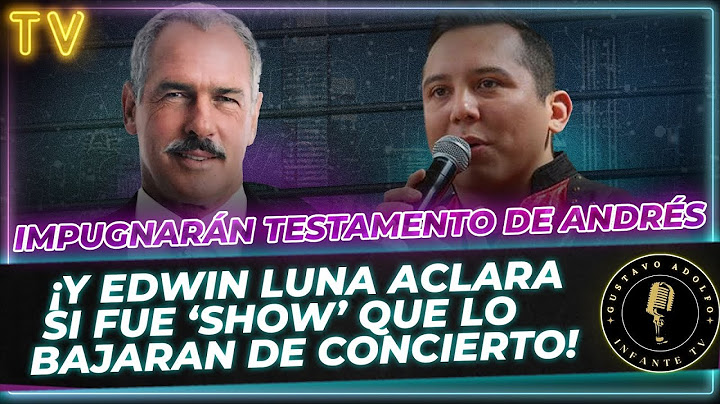 ¡Mi RESPUESTA a Edwin Luna y Leonardo García IMPUGNARÁ testamento de Andrés García!