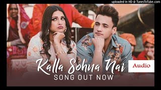 Kalla sohna nai - neha kakkar | asim ...