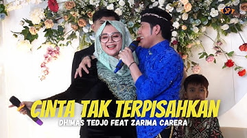 DHIMAS TEDJO Feat ZARIMA - CINTA TAK TERPISAHKAN || LIVE CSDM DADAP MANUNGGAL CAMPURSARI GUNUNGKIDUL