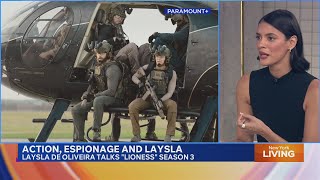 Laysla De Oliveira takes us inside 'Lioness' season 3