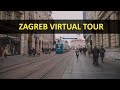 Zagreb Virtual Tour - Walking Zagreb And Sight things | Travel In Croatia