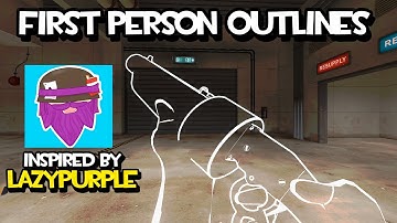 TF2 First Person Outlines inspired by LazyPurple
