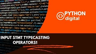 python input statements and type casting operators
