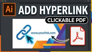 How to Add a Hyperlink in Adobe Illustrator (2026) — Quick & Easy
