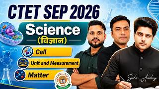 CTET SEP 2026 SCIENCE NCERT Series Class 1 by Sachin Academy live 6pm | 30/30 CTET SCIENCE