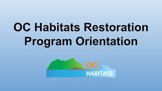 OCH Restoration Program Orientation