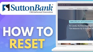 How to Reset Your Sutton Bank Online Banking Password
