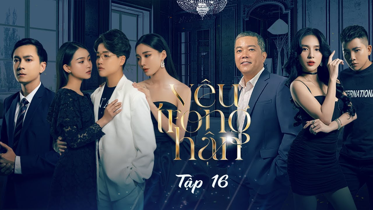 YÊU TRONG HẬN - TẬP 16 | EM CHÚC PHÚC CHO ANH | HOÀNG... - youtube