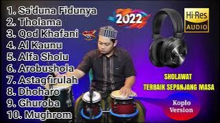 FULL ALBUM KOPLO SHOLAWAT TERBARU 2022 ( SADUNA FIDUNYA )