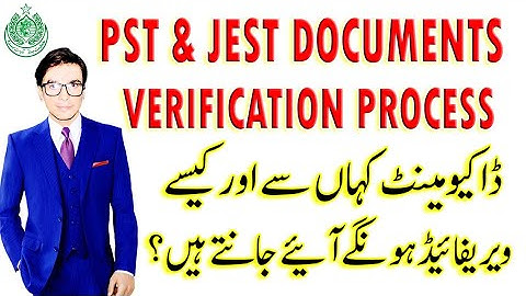 PST and JEST Documents Verification Process | How to verified documents for PST and JEST Job