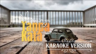 Menangis Tanpa Kata  Karaoke Version