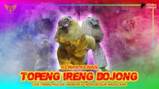 MANTAP !!! BABAK KEWAN KEWAN TOPENG IRENG BOJONG MENDUT MUNGELANG  - LIVE TINGAL WANUREJO BOROBUDUR