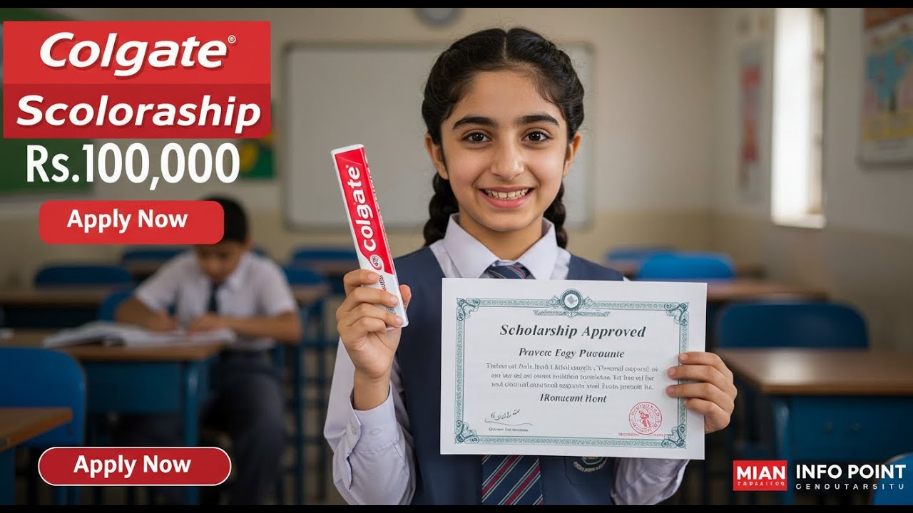 پڑھو پنجاب، بڑھو پنجاب – Colgate Scholarship 2025 | Apply Now & Win 100,000!