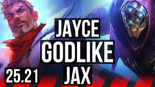 JAYCE vs JAX (TOP) | Godlike | KR Master | 25.21