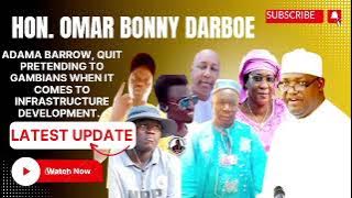 Adama Barrow, quit pretending to Gambians when it comes to infrastructure development...