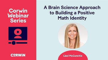 A Brain Science Approach to Building a Positive Math Identity