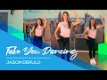 Take you dancing (TikTok dance) - Jason Derulo - Easy Tik Tok Dance Video - Baile - Choreography
