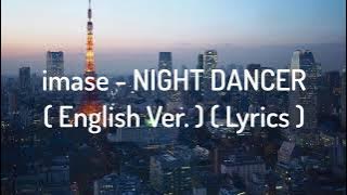 Download lagu imase - NIGHT DANCER English Ver. (Lyrics)