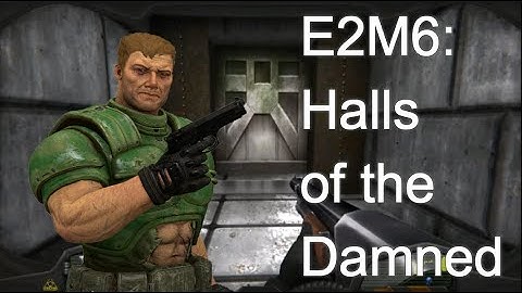 The Ultimate Doom (Doom Remake 4 Mod) - 100% walkthrough - E2M6: Halls of the Damned