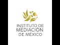 Futuro para el Instituto de Mediación de México, S.C.