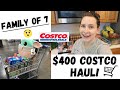 LARGE FAMILY GROCERY HAUL | COSTCO SHOP WITH ME