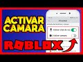 ✅COMO ACTIVAR LA CAMARA EN ROBLOX