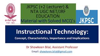 Instructional Technology- Concept, Characteristics, Importance and Implications (#JKPSC Education)