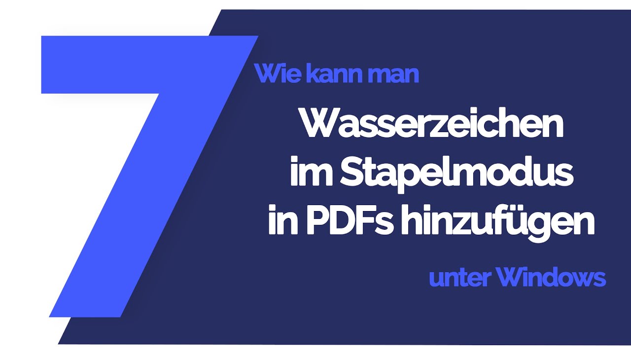 Wasserzeichen im Stapelmodus in PDFs hinzufügen | Tutorial 2020