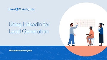 Virtual Marketing Lab: Using LinkedIn for Lead Generation
