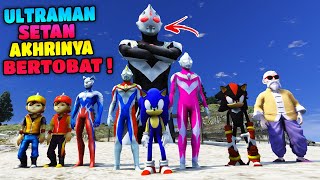 AKHIRNYA ULTRAMAN SETAN RESMI BERTOBAT ULTRAMAN CANTIK DAN ULTRAMAN DYNA BAHAGIA -GTA 5 MOD ULTRAMAN