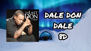 (Audio 8D) 🎧 Dale Don Dale - Don Omar (Audio Club)