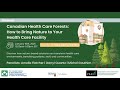 Canadian Health Care Forests: How to Bring Nature to Your Health Care Facility