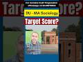 DU MA Sociology | Target Score | CUET PG 2026 #cuetpg #cuetpgpreparation #cuet2026 #cuetsociology