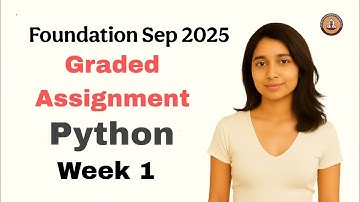 IITM BS Degree | Python Week 1 Graded Assignment Solutions | Sep 2025