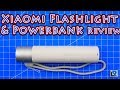 Xiaomi Flashlight and Powerbank Review