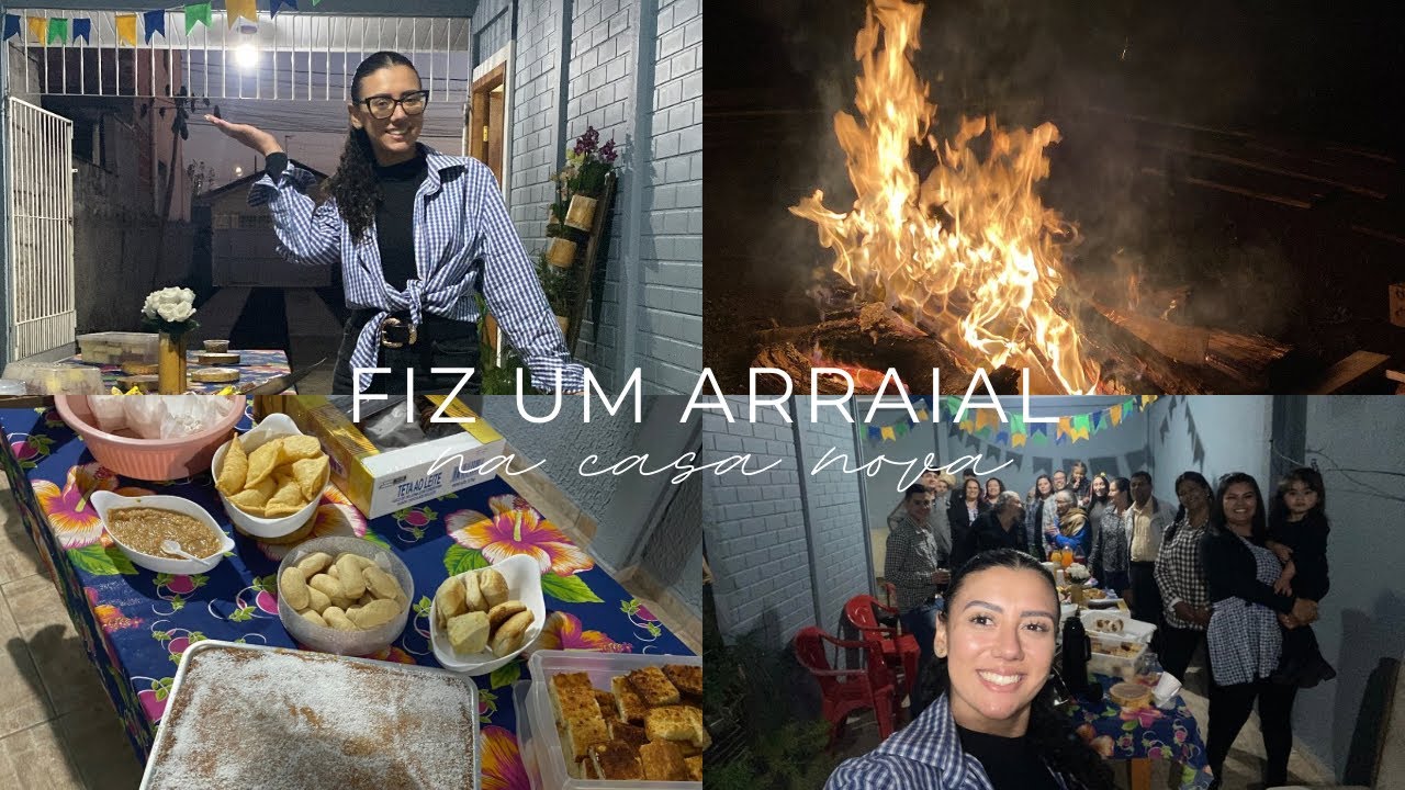 FIZ UM ARRAIAL NA CASA NOVA 🥹 fogueira, muita comida boa, familiares vieram pela primeira vez!