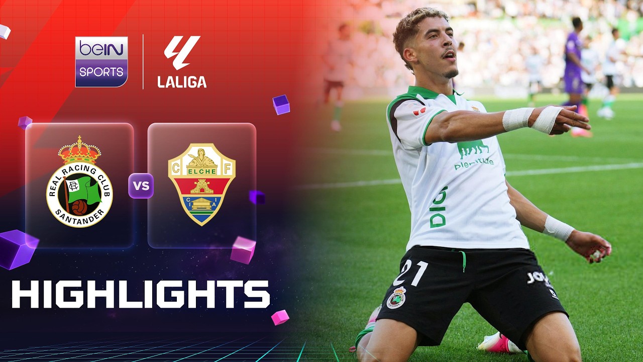Racing de Santander 3-2 Elche | LaLiga 26/27 Match Highlights