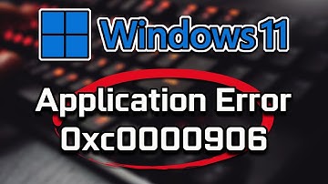 Fix Application Error 0xc0000906 on Windows 11/10 [2025]